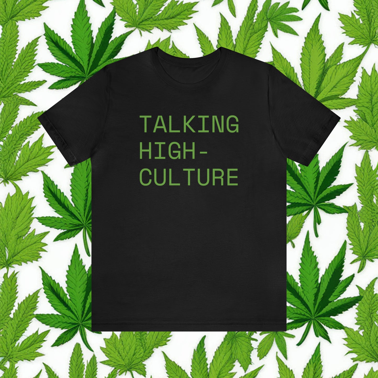 TALKING HIGH-CULTURE Tee