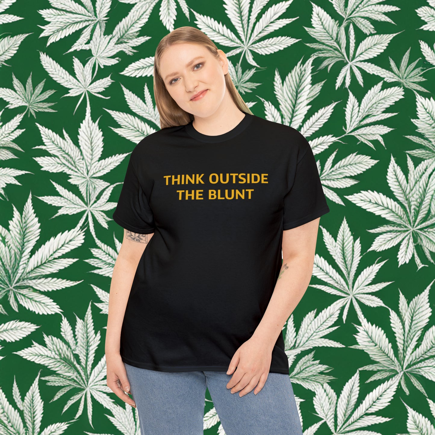 THINK OUTSIDE THE BLUNT Tee